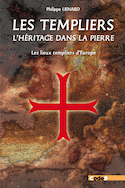 Templiers, l'héritage dans la pierre (Les)